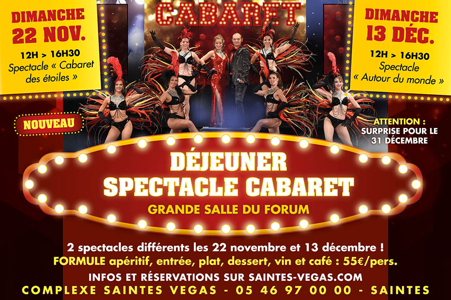 déjeuner spectacle cabaret au complexe saintes vegas le 22 novembre 2020